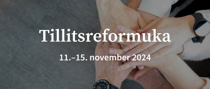 Tillitsreformuka arrangeres fra 11. - 15. november 2024